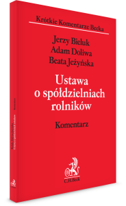 Ustawa o spółdzielniach rolników. Komentarz