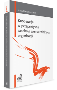 Kooperacja w perspektywie zasobów niematerialnych organizacji