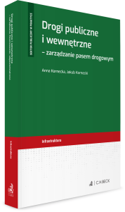 Drogi publiczne i wewnętrzne - zarządzanie pasem drogowym