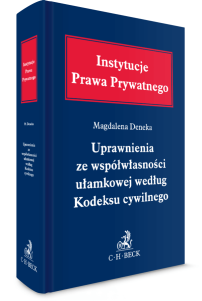 Uprawnienia ze współwłasności ułamkowej według Kodeksu cywilnego