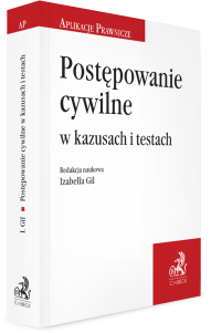 Postępowanie cywilne w kazusach i testach