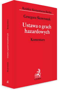 Ustawa o grach hazardowych. Komentarz