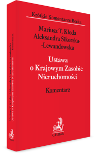 Ustawa o Krajowym Zasobie Nieruchomości. Komentarz