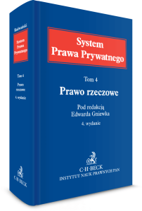 Prawo rzeczowe. System Prawa Prywatnego. Tom 4