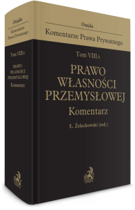 Tom VIII A. Prawo własności przemysłowej. Komentarz