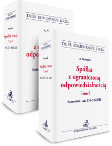 PAKIET: Spółka z ograniczoną odpowiedzialnością. Tom I-II. Komentarz do art. 151-300 KSH