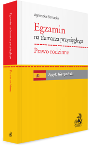 Egzamin na tłumacza przysięgłego. Prawo rodzinne. Język hiszpański