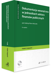 Dokumentacja wewnętrzna w jednostkach sektora finansów publicznych + płyta CD