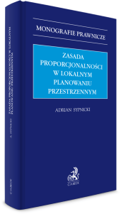 Zasada proporcjonalności w lokalnym planowaniu przestrzennym