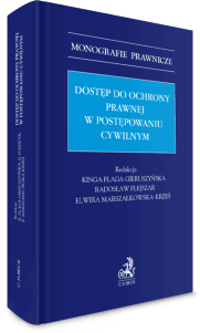 Dostęp do ochrony prawnej w postępowaniu cywilnym