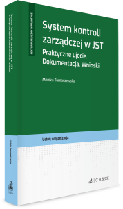 System kontroli zarządczej w JST. Praktyczne ujęcie. Dokumentacja. Wnioski