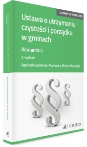 Ustawa o utrzymaniu czystości i porządku w gminach. Komentarz