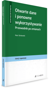 Otwarte dane i ponowne wykorzystywanie. Przewodnik po zmianach