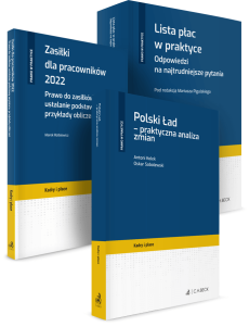 PAKIET: Lista płac w praktyce + Zasiłki dla pracowników 2022 + Polski Ład