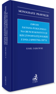 Zawody zaufania publicznego na gruncie Konstytucji Rzeczypospolitej Polskiej z dnia 2 kwietnia 1997 r.