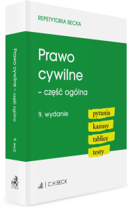 Prawo cywilne - część ogólna. Pytania. Kazusy. Tablice. Testy + testy online