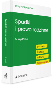 Spadki i prawo rodzinne. Pytania. Kazusy. Tablice. Testy online