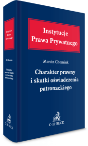 Charakter prawny i skutki oświadczenia patronackiego