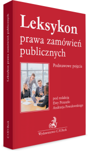 Leksykon prawa zamówień publicznych. Podstawowe pojęcia