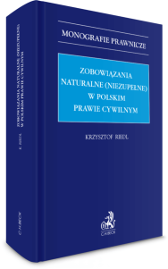 Zobowiązania naturalne (niezupełne) w polskim prawie cywilnym
