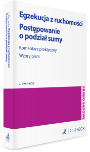 Egzekucja z ruchomości. Postępowanie o podział sumy. Komentarz praktyczny. Wzory pism