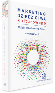 Marketing dziedzictwa kulturowego - obiekt zabytkowy na rynku