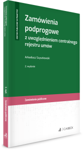 Zamówienia podprogowe z uwzględnieniem centralnego rejestru umów