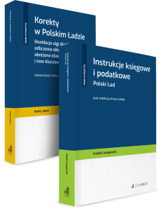 PAKIET: Korekty w Polskim Ładzie + Instrukcje księgowe i podatkowe z wzorami do pobrania