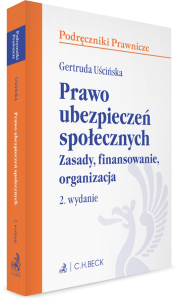 Prawo ubezpieczeń społecznych. Zasady, finansowanie, organizacja z testami online