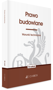 Prawo budowlane. Warunki techniczne