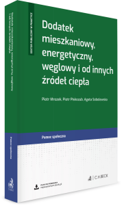 Dodatek mieszkaniowy, energetyczny, węglowy i od innych źródeł ciepła + wzory do pobrania