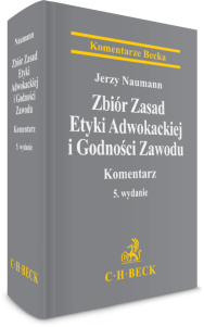 Zbiór Zasad Etyki Adwokackiej i Godności Zawodu. Komentarz