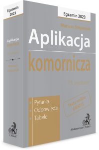 Aplikacja komornicza 2023. Pytania, odpowiedzi, tabele + dostęp do testów online