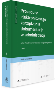Procedury elektronicznego zarządzania dokumentacją w administracji + wzory do pobrania