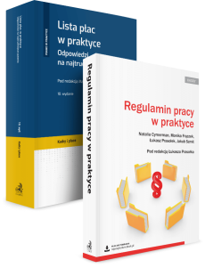 PAKIET: Lista płac w praktyce + Regulamin pracy w praktyce