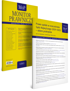 Monitor Prawniczy Nr 1/2023 + Dodatek specjalny: Prawo spółek w orzecznictwie Sądu Najwyższego (2019–2021)  – okiem praktyków