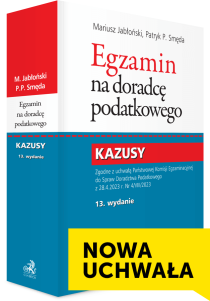 Egzamin na doradcę podatkowego. Kazusy