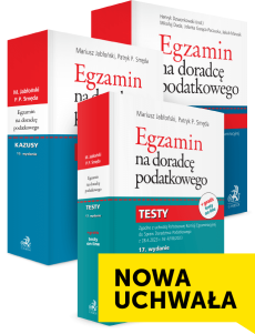PAKIET: Egzamin na doradcę podatkowego. Testy + Kazusy + Pytania otwarte