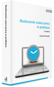 Rozliczanie czasu pracy w praktyce