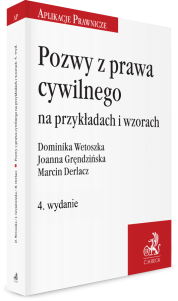 Pozwy z prawa cywilnego na przykładach i wzorach