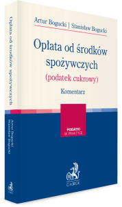 Opłata od środków spożywczych (podatek cukrowy). Komentarz