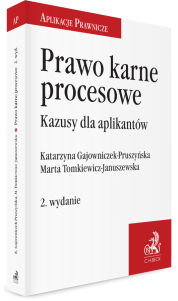 Prawo karne procesowe. Kazusy dla aplikantów