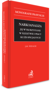 Narkoanaliza. Jej wykorzystanie w śledztwie i pracy służb specjalnych