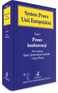 Prawo konkurencji. System Prawa Unii Europejskiej. Tom 9