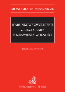 Warunkowe zwolnienie z reszty kary pozbawienia wolności