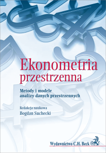 Ekonometria przestrzenna. Metody i modele analizy danych przestrzennych