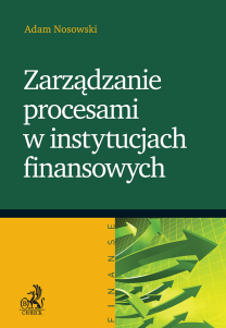 Zarządzanie procesami w instytucjach finansowych