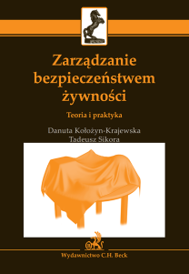 Zarządzanie bezpieczeństwem żywności. Teoria i praktyka