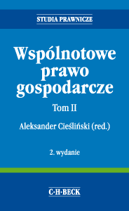Wspólnotowe prawo gospodarcze. Tom II