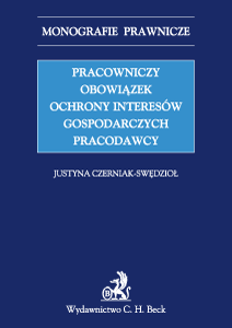 Pracowniczy obowiązek ochrony interesów gospodarczych pracodawcy